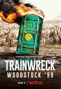 Trainwreck Woodstock 99